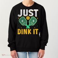 Just Dink It Pickleball Women's Sweatshirt thumb 0