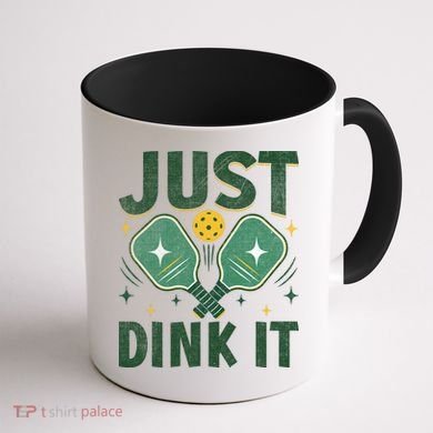 Just Dink It Pickleball Coffee Mug back