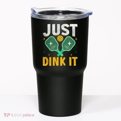 Just Dink It Pickleball Tumbler