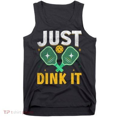 Just Dink It Pickleball Tank Top