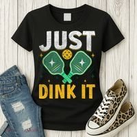 Just Dink It Pickleball Women's T-Shirt thumb 3