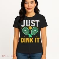 Just Dink It Pickleball Women's T-Shirt thumb 4