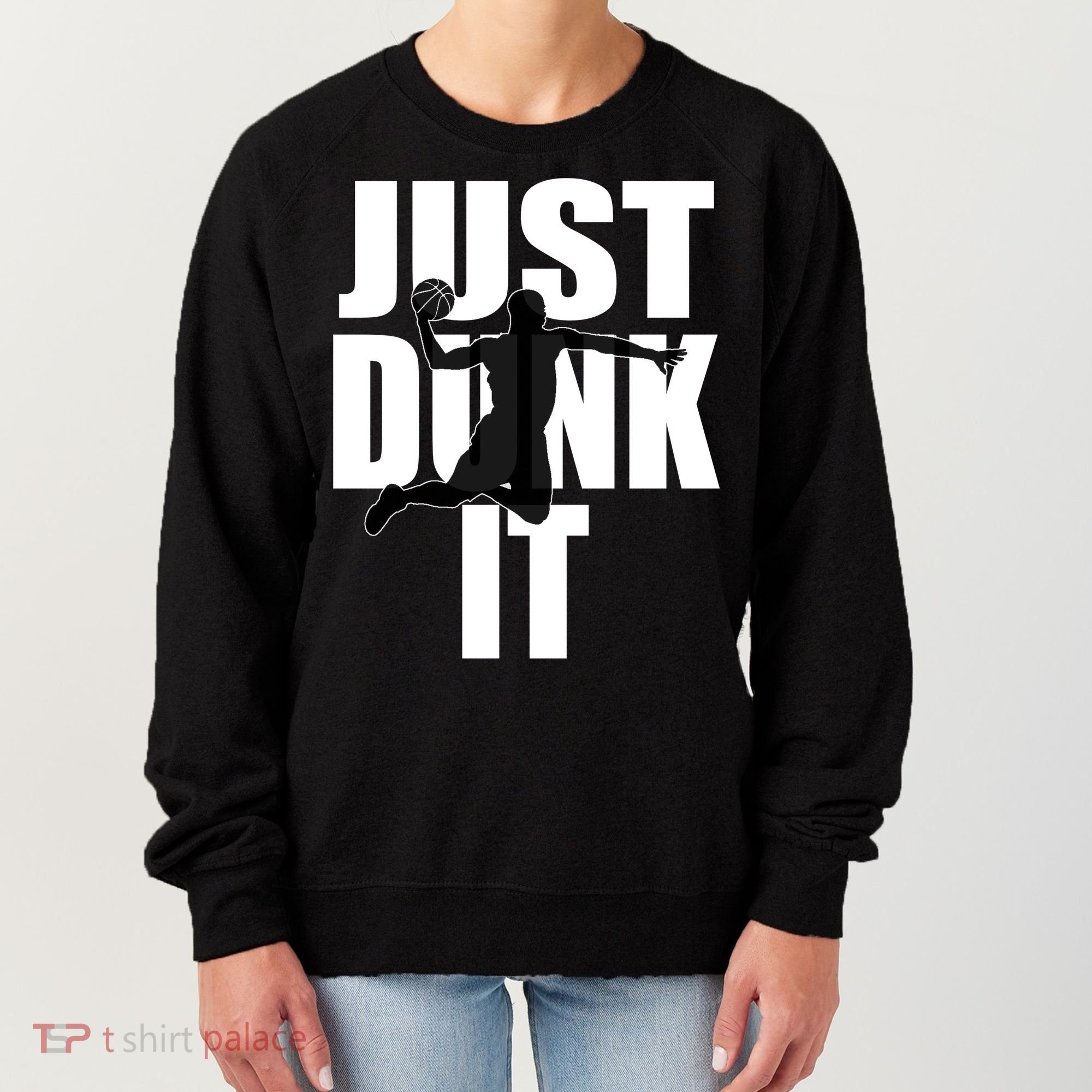 Just Dunk It Women's Sweatshirt