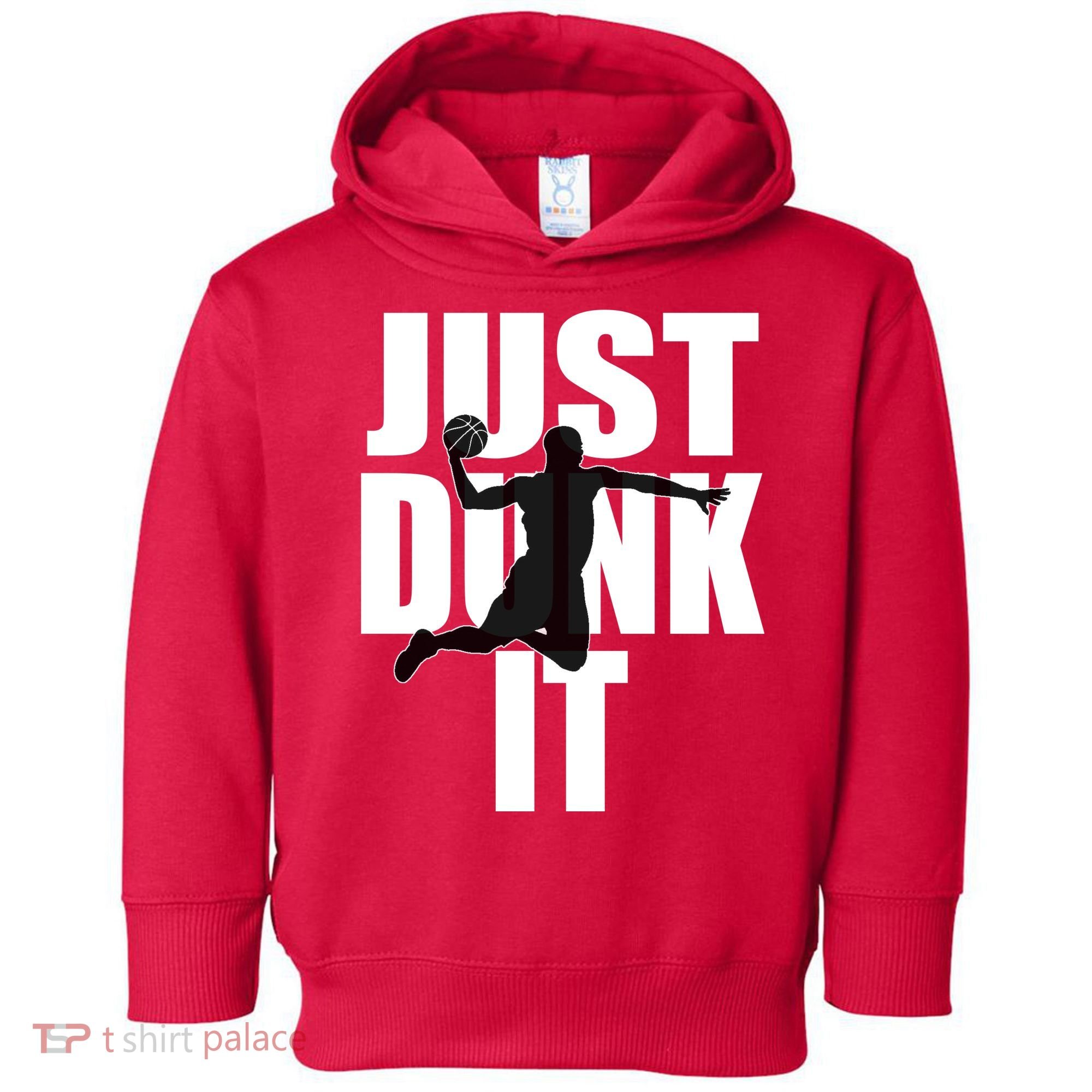 Just Dunk It Toddler Hoodie