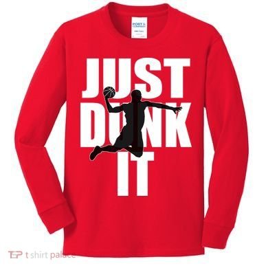 Just Dunk It Kids Long Sleeve Shirt