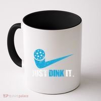 Just Dink It Pickleball Player Fan Gift Coffee Mug thumb 0
