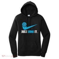 Just Dink It Pickleball Player Fan Gift Women's Hoodie thumb 0