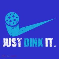 Just Dink It Pickleball Player Fan Gift T-Shirt thumb 7