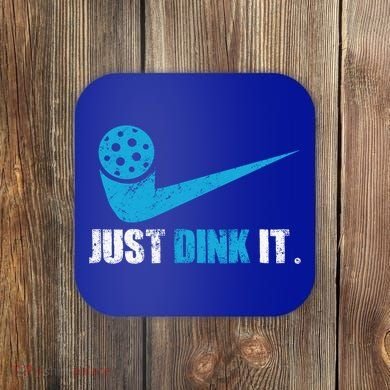 Just Dink It Pickleball Player Fan Gift Coaster