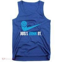 Just Dink It Pickleball Player Fan Gift Tank Top thumb 0