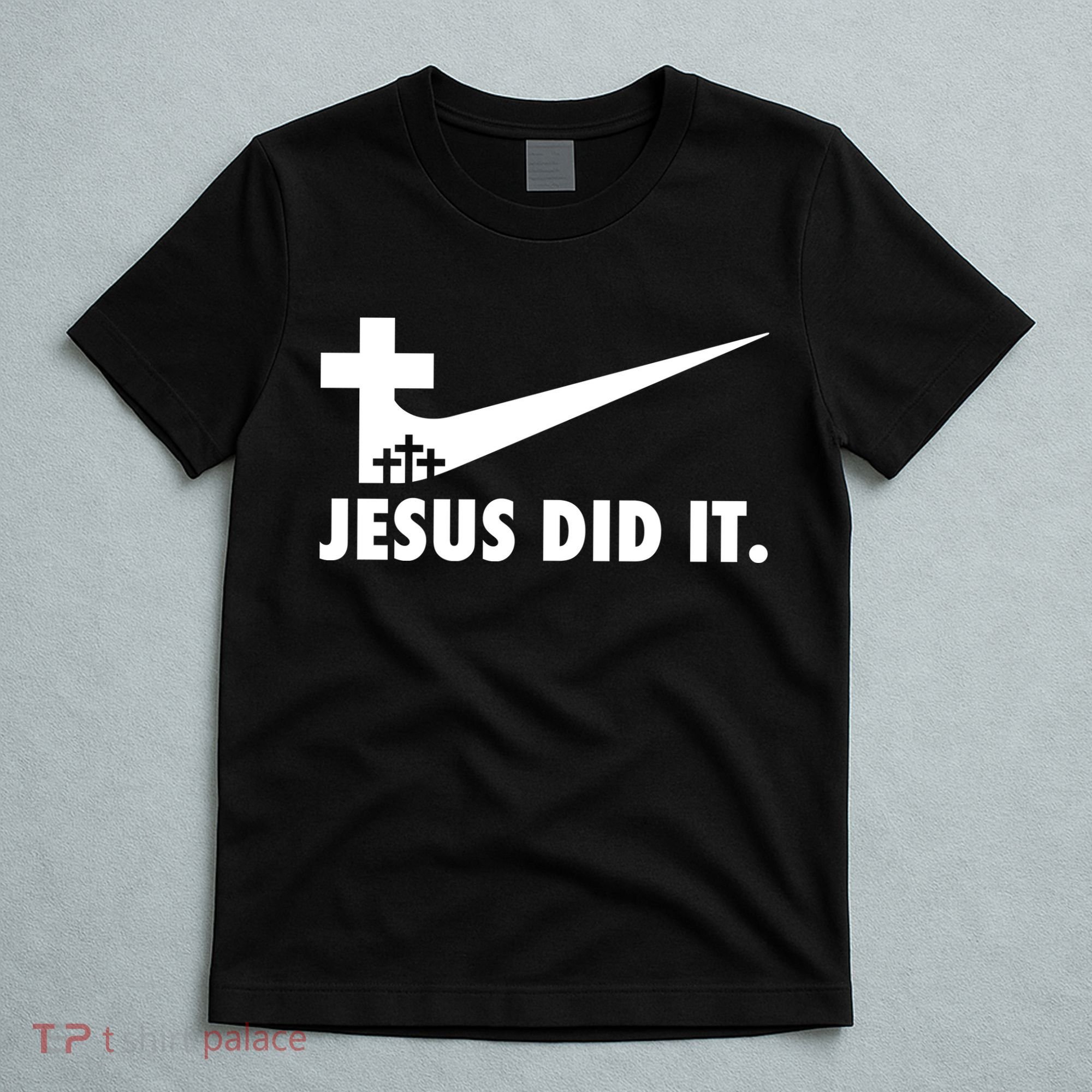 Jesus Did It Cross T-Shirt