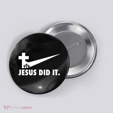 Jesus Did It Cross Button