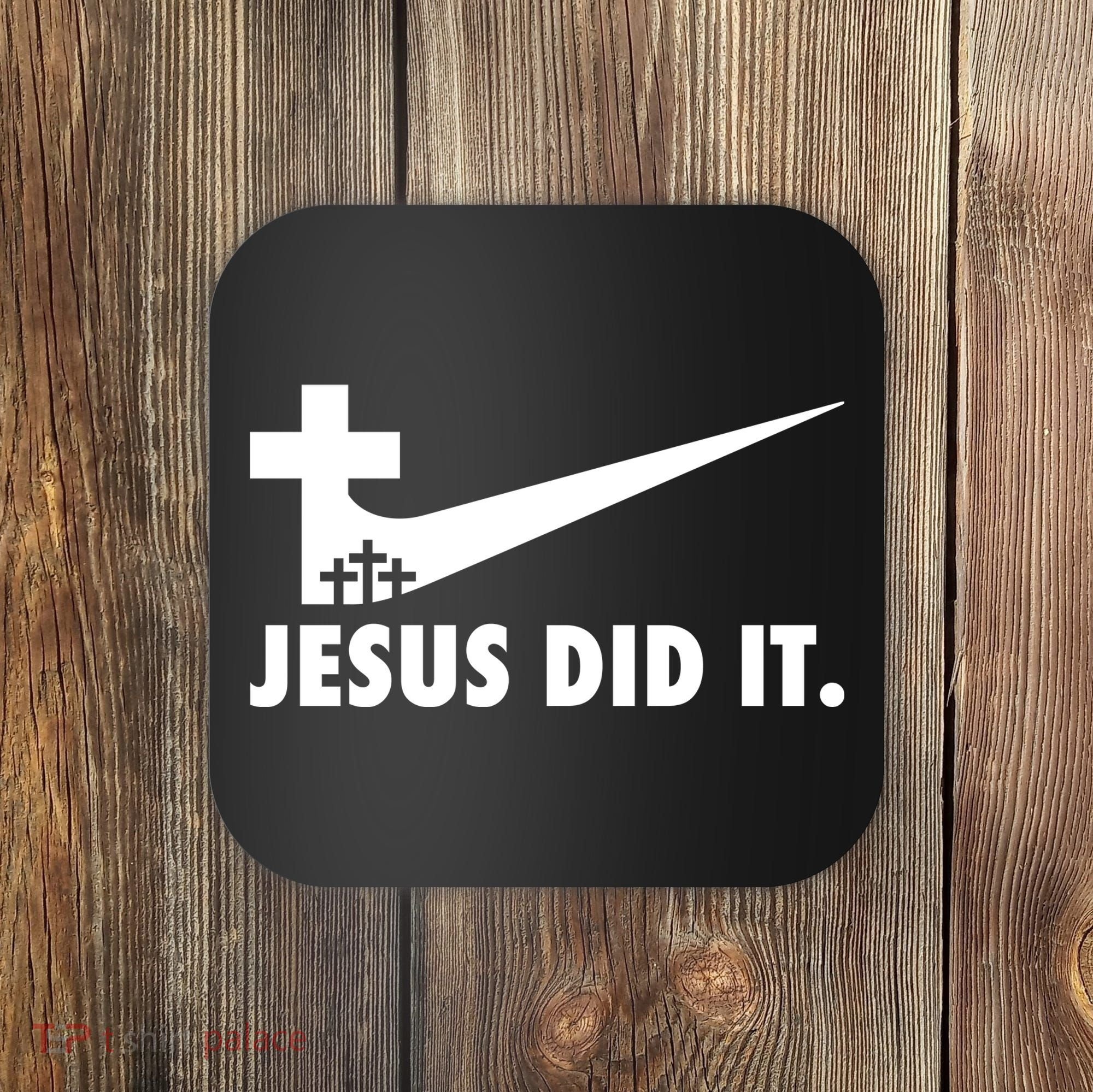 Jesus Did It Cross Coaster
