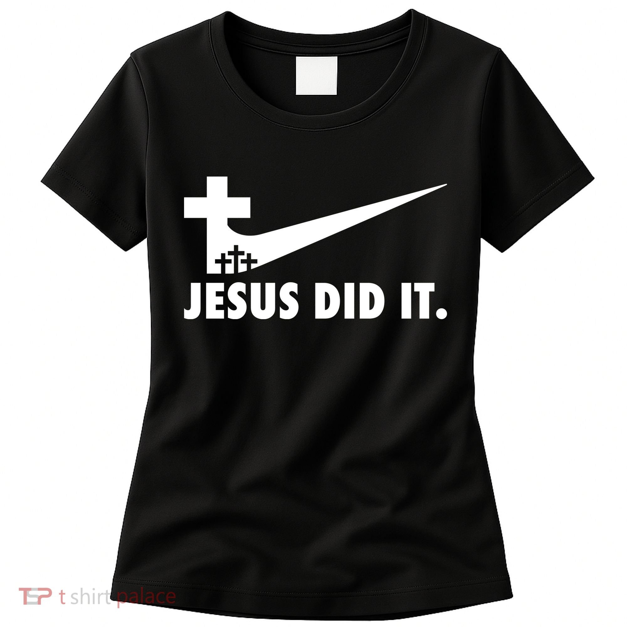 Jesus Did It Cross Women's T-Shirt
