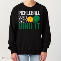 Just Dink It Pickleball Player Fan Gift Women's Sweatshirt thumb 0