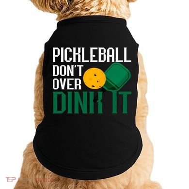 Just Dink It Pickleball Player Fan Gift Doggie Tank