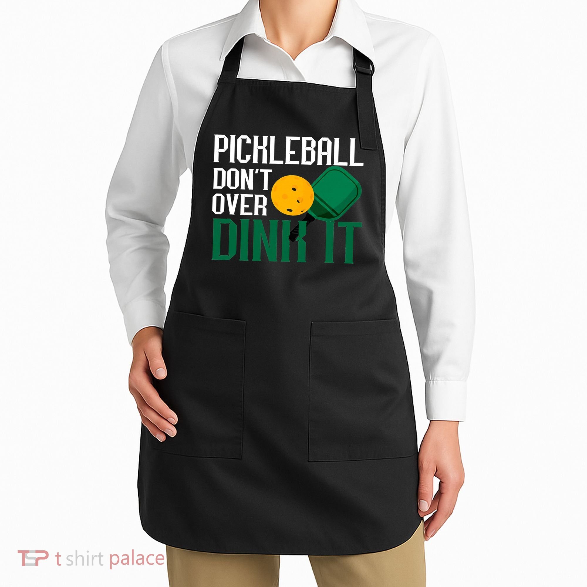 Just Dink It Pickleball Player Fan Gift Apron