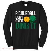 Just Dink It Pickleball Player Fan Gift Sweatshirt thumb 0