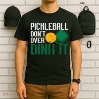 Just Dink It Pickleball Player Fan Gift T-Shirt thumb 6