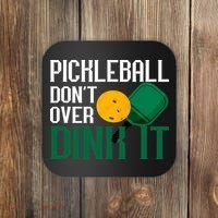 Just Dink It Pickleball Player Fan Gift Coaster thumb 0