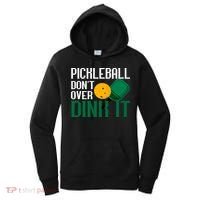 Just Dink It Pickleball Player Fan Gift Women's Hoodie thumb 0