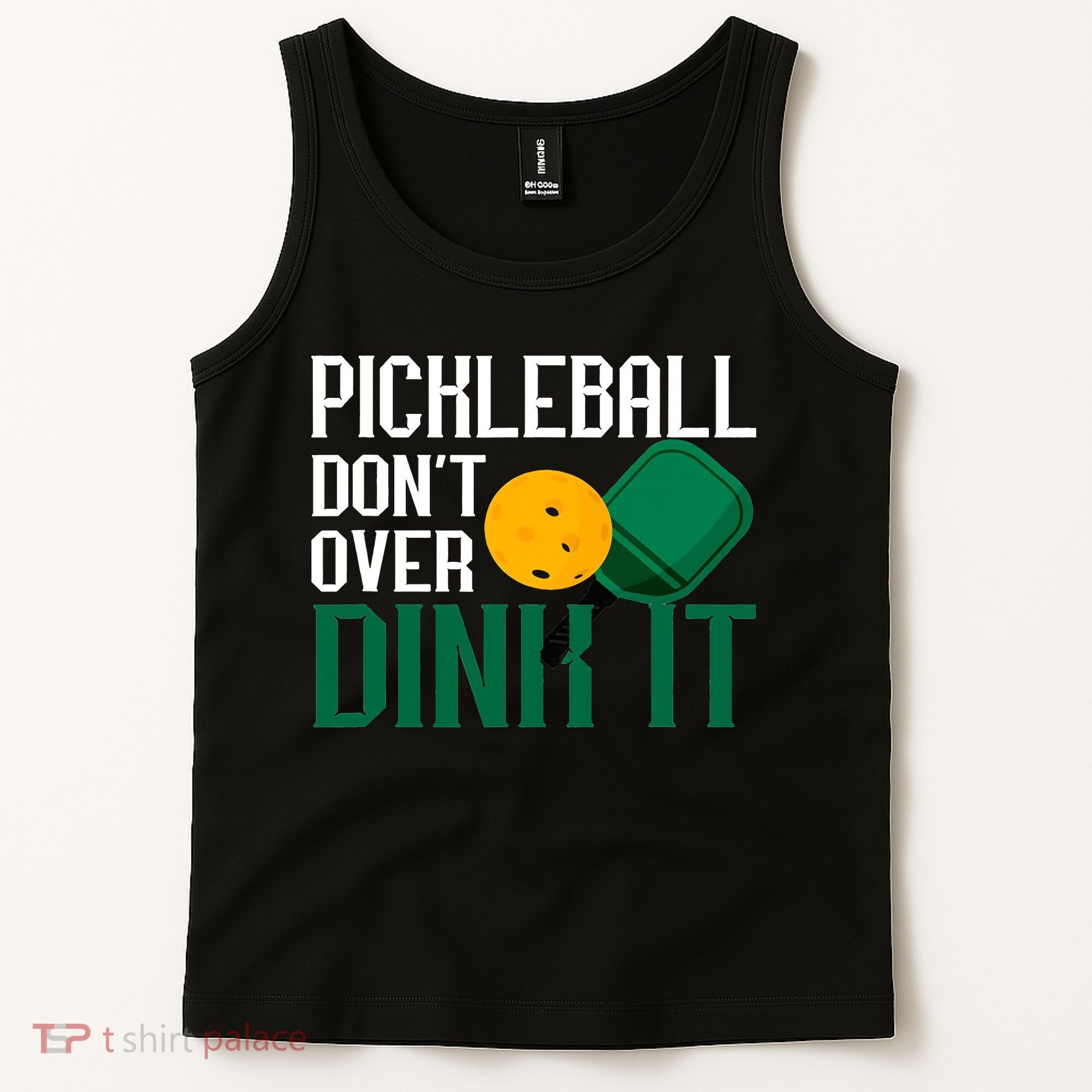 Just Dink It Pickleball Player Fan Gift Tank Top