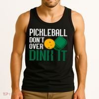 Just Dink It Pickleball Player Fan Gift Tank Top thumb 3