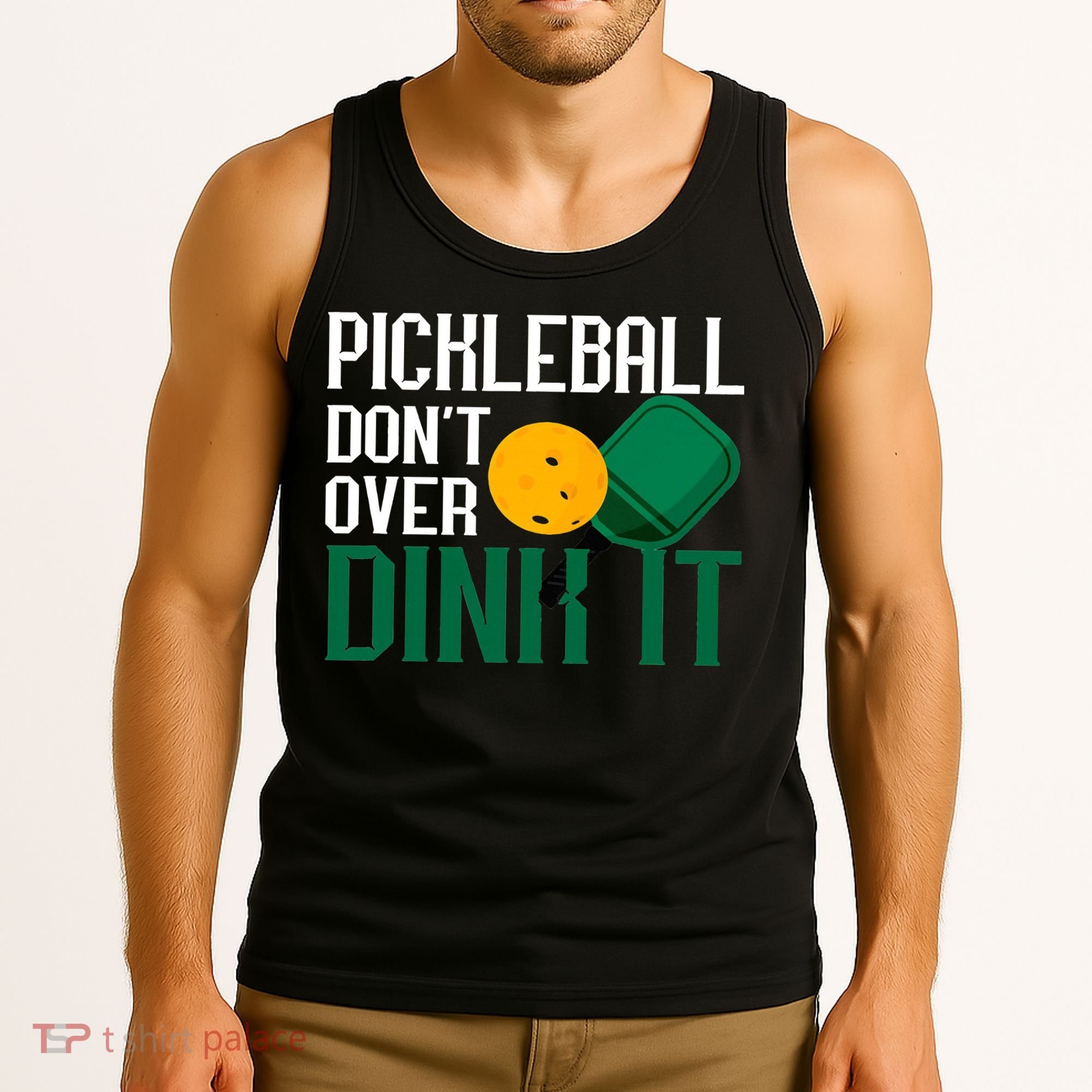 Just Dink It Pickleball Player Fan Gift Tank Top