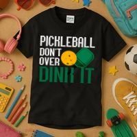 Just Dink It Pickleball Player Fan Gift Kids T-Shirt thumb 3