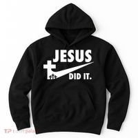 Jesus Did It Faith Cross Christian Hoodie thumb 0