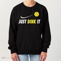 Just Dink It Funny Pickleball Women's Sweatshirt thumb 0