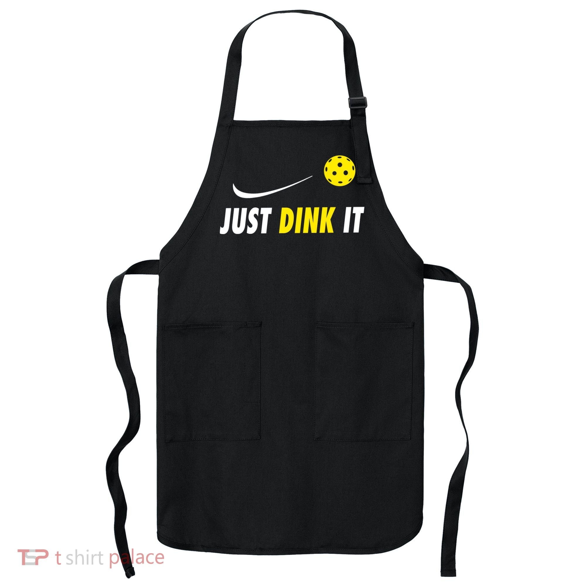 Just Dink It Funny Pickleball Apron
