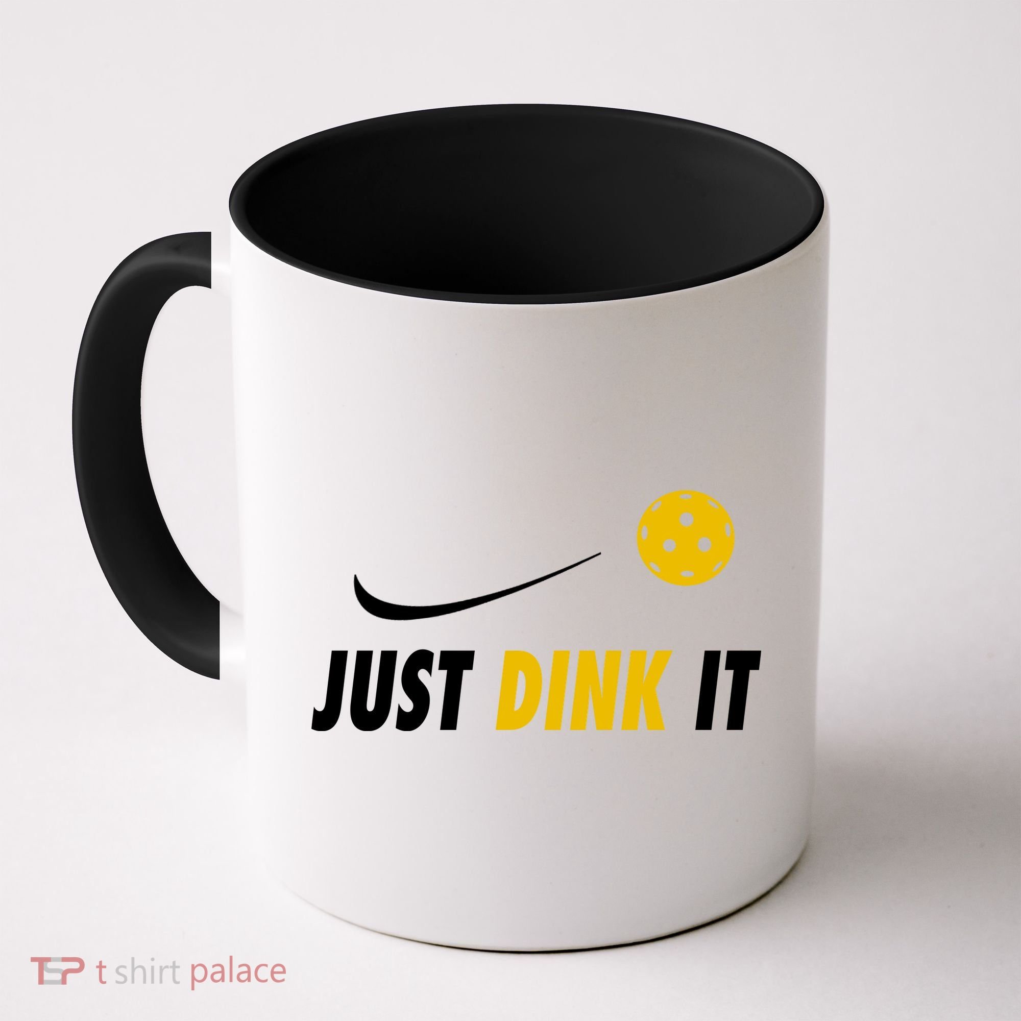 Just Dink It Funny Pickleball Coffee Mug