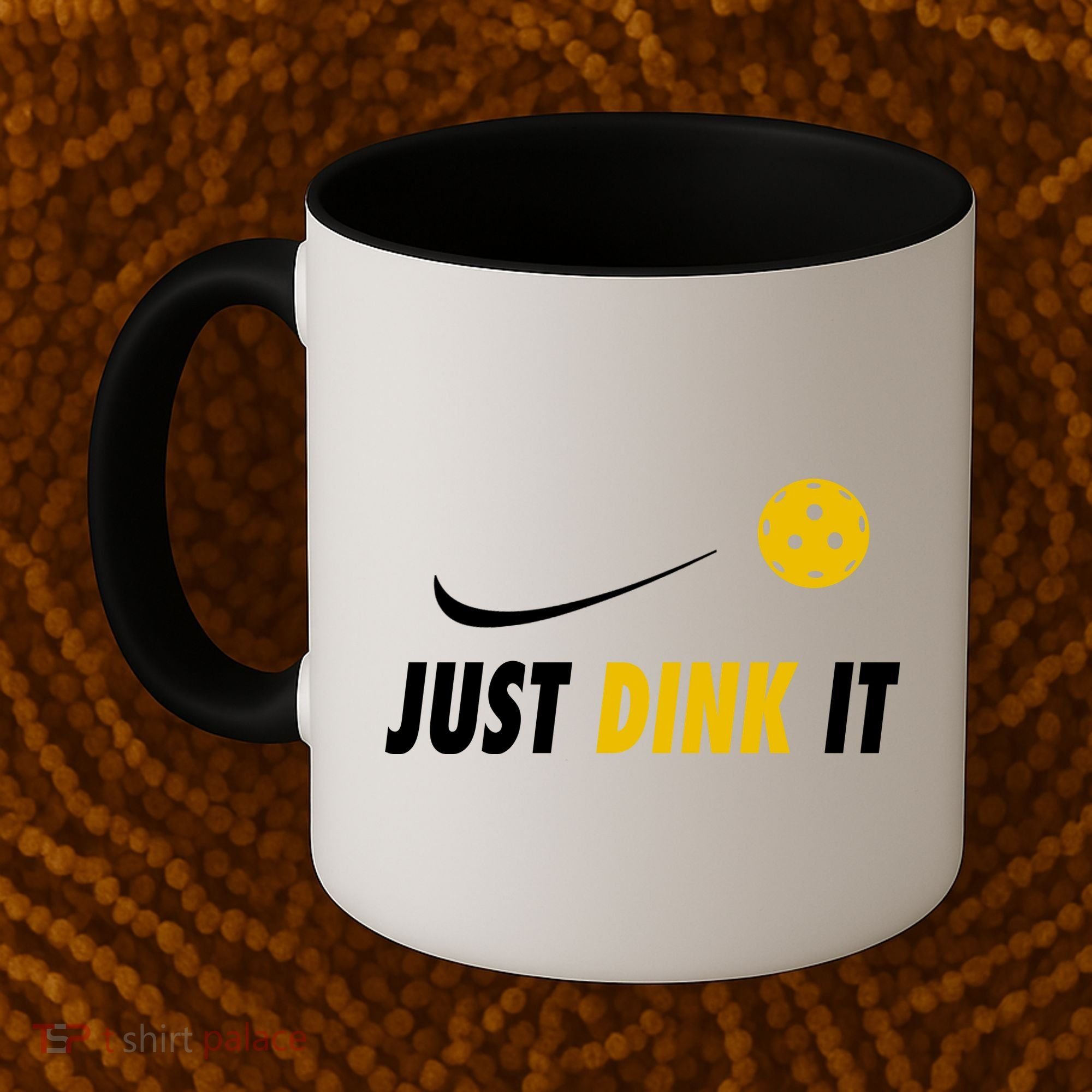 Just Dink It Funny Pickleball Coffee Mug