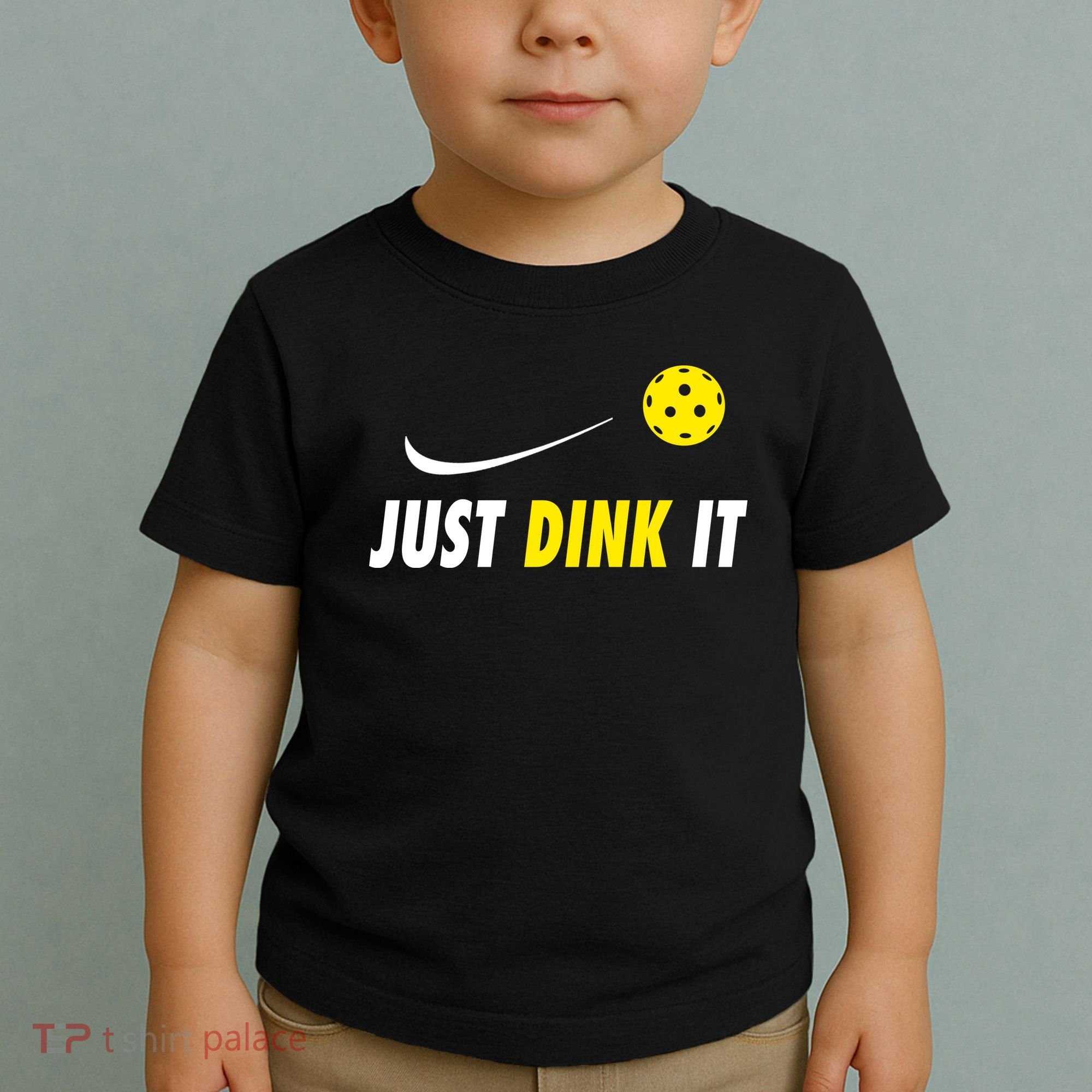 Just Dink It Funny Pickleball Toddler T-Shirt