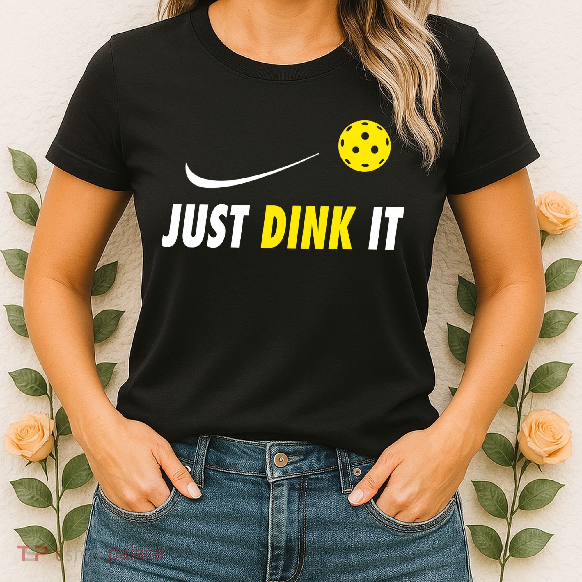 Just Dink It Funny Pickleball Women's T-Shirt