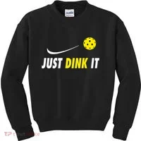 Just Dink It Funny Pickleball Kids Sweatshirt thumb 0