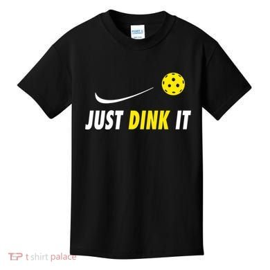 Just Dink It Funny Pickleball Kids T-Shirt