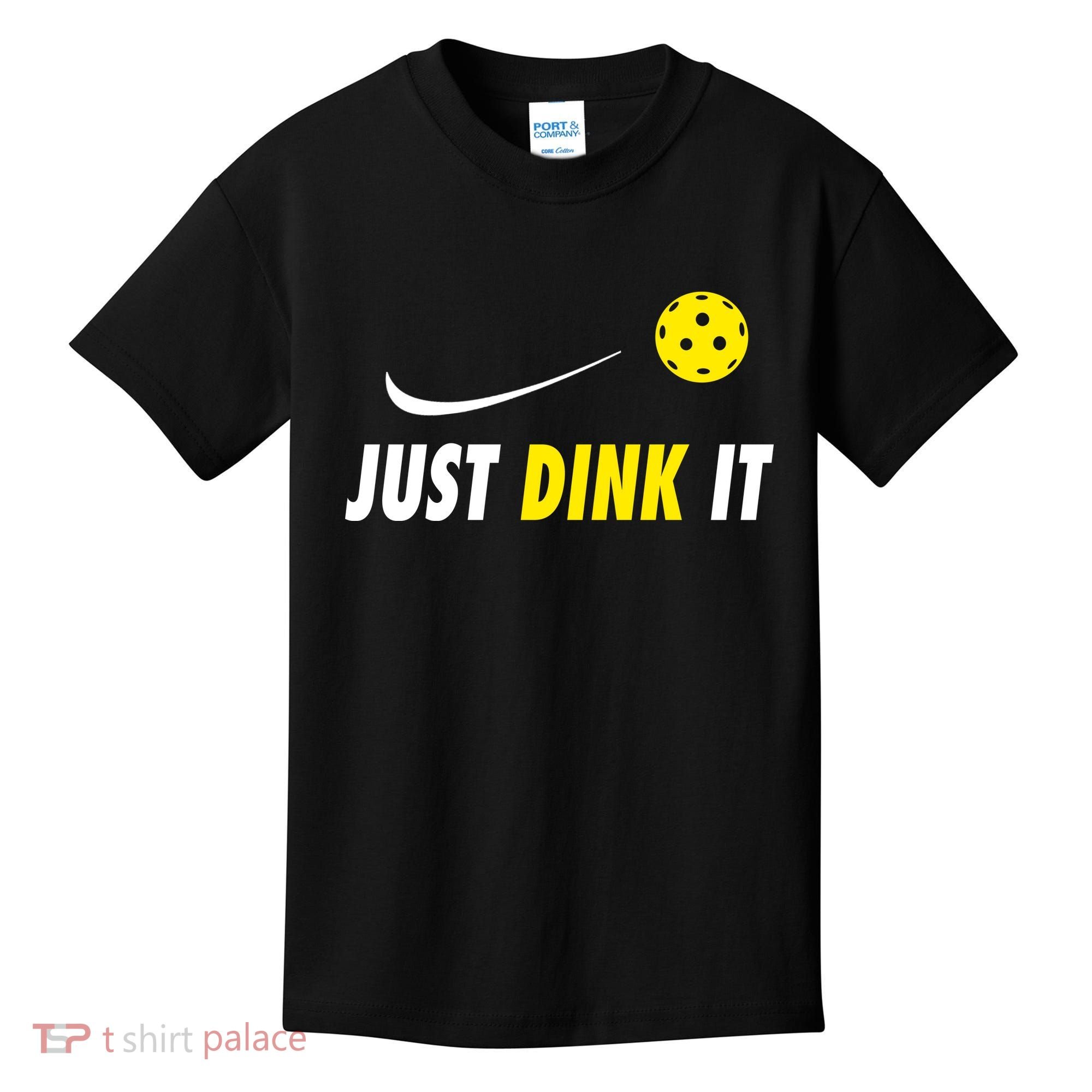 Just Dink It Funny Pickleball Kids T-Shirt