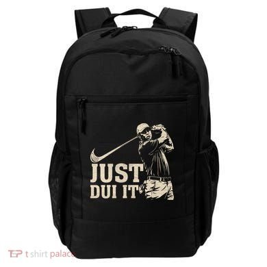 Just Dui It Funny Golf Parody Backpack
