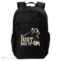 Just Dui It Funny Golf Parody Backpack thumb 0