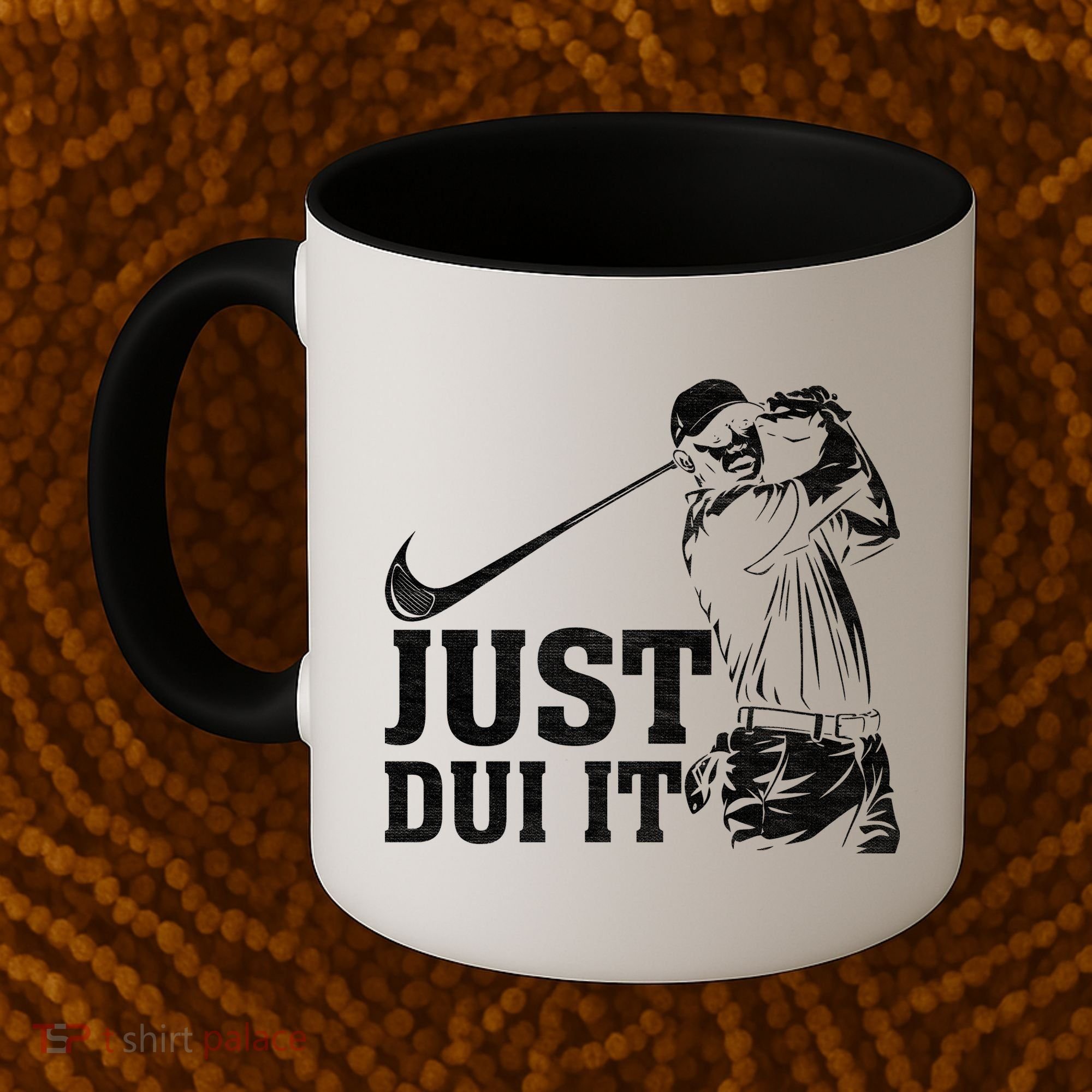 Just Dui It Funny Golf Parody Coffee Mug