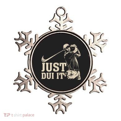 Just Dui It Funny Golf Parody Ornament