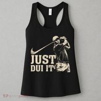Just Dui It Funny Golf Parody Women's Tank Top thumb 3