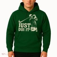 Just Dui It Funny Golf Parody Hoodie thumb 2