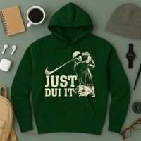 Just Dui It Funny Golf Parody Hoodie thumb 3