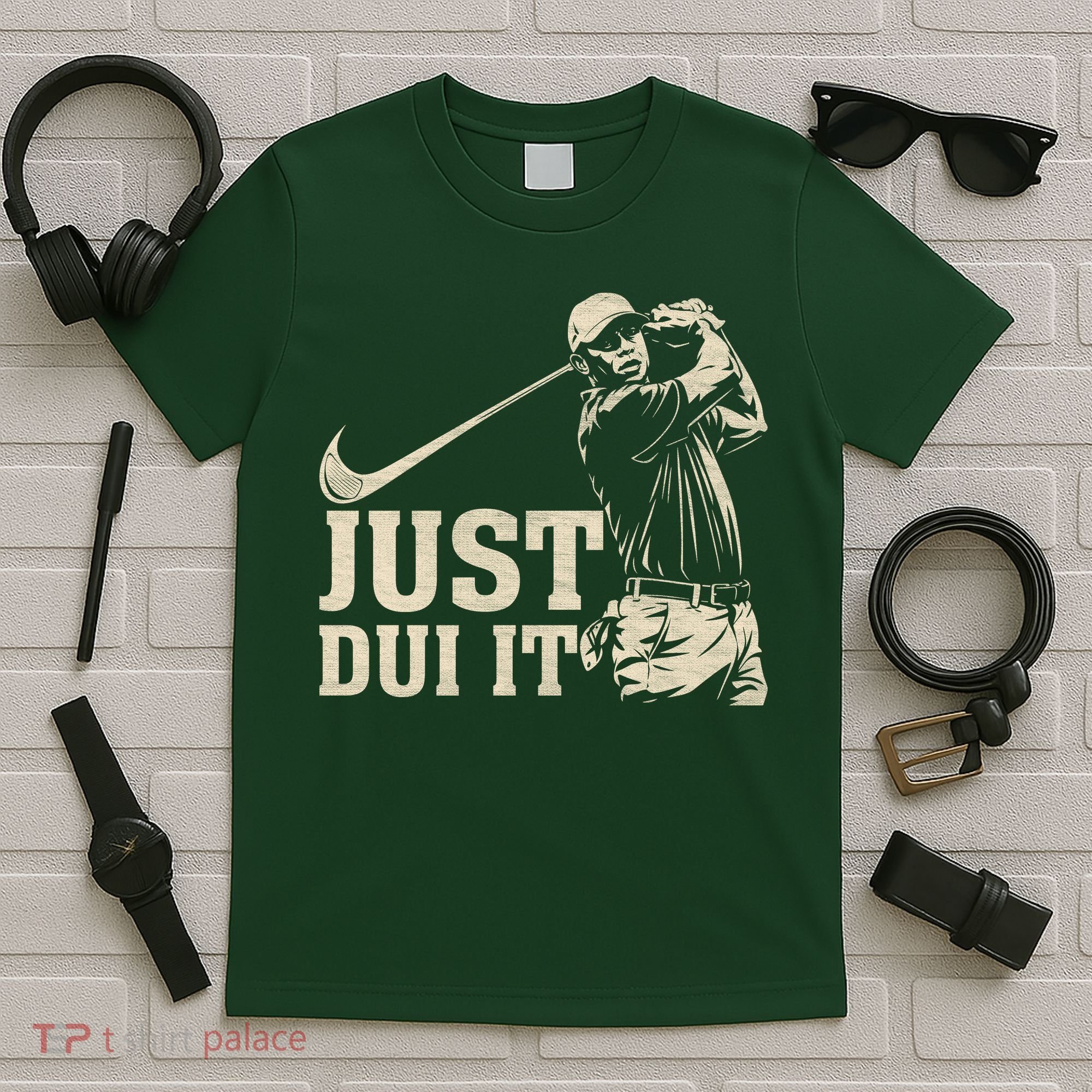 Just Dui It Funny Golf Parody T-Shirt