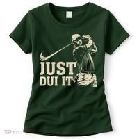 Just Dui It Funny Golf Parody Women's T-Shirt thumb 0