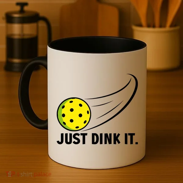 Just Dink It Funny Pickleball Meme Coffee Mug