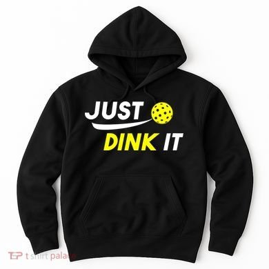 Just Dink It Pickleball Hoodie